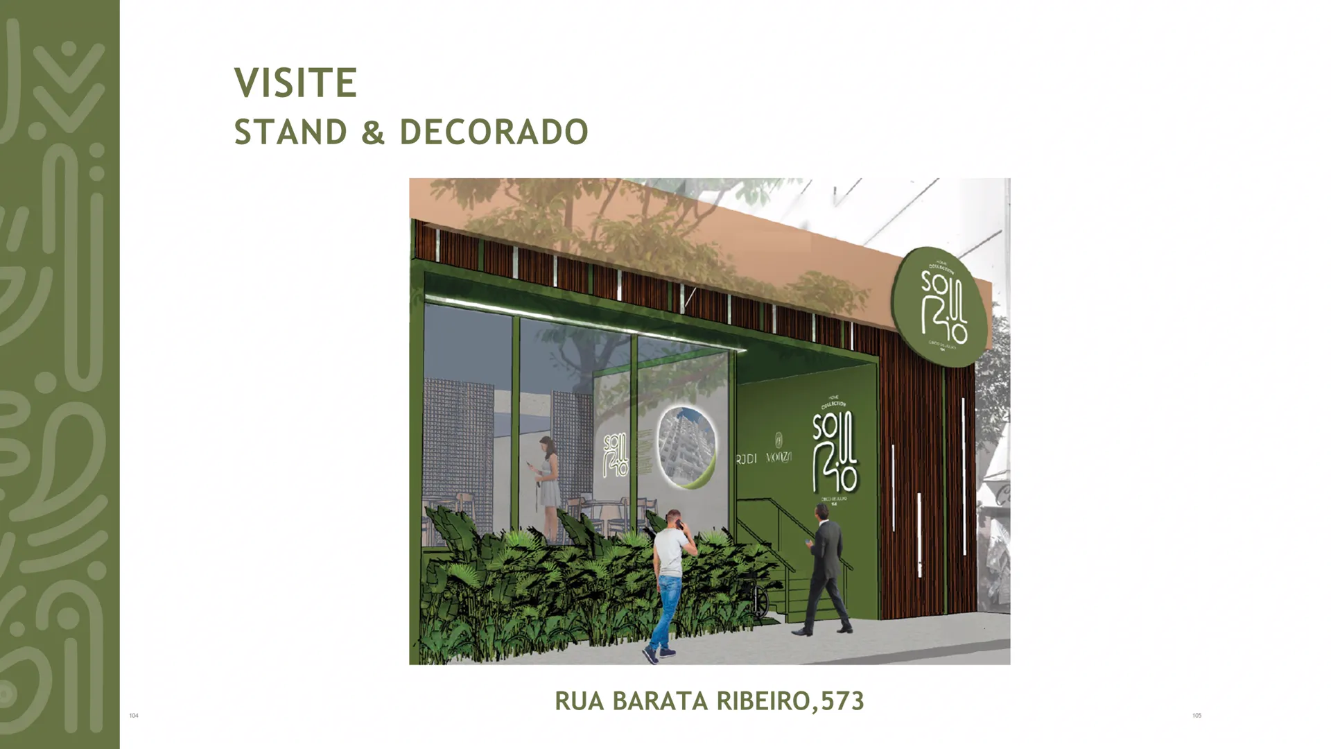 Stand de vendas do Soul Rio com o apartamento decorado, na Rua Barata Ribeiro, 573